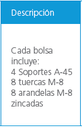 UDS. BOLSA 4UD. SOPORTE TRAPEZOIDAL AMC A45 (85Kg/sop.)